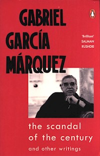 The Scandal of the Century - Marquez Gabriel Garcia - książka