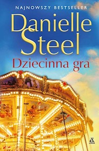 Dziecinna gra - Danielle Steel - książka