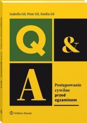 Postępowanie cywilne. Przed egzaminem - Izabella Gil, Piotr Gil, Emilia Gil - książka
