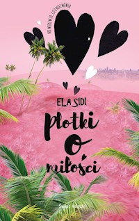 Plotki o miłości - Ela Sidi - książka