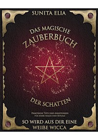 Das magische Zauberbuch der Schatten - Sunita Elia - ebook