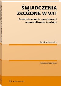 Świadczenia złożone w VAT - Matarewicz Jacek - książka