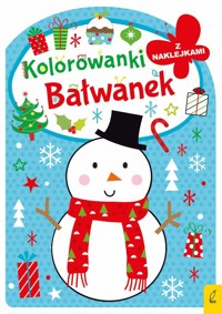 Bałwanek. Kolorowanka z wykrojnikiem - zbiorowa praca - książka