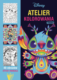 Atelier kolorowania Teens. 40 obrazów. Stitch i Mandale. Disney - zbiorowa praca - książka