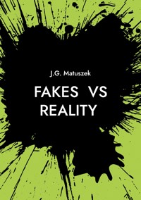 FAKES vs REALITY - J-G MATUSZEK - ebook
