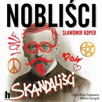 Nobliści, skandaliści - Sławomir Koper - ebook + audiobook