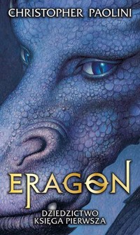 Eragon. Cykl Dziedzictwo. Księga 1 - Christopher Paolini - książka
