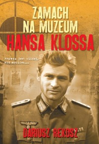Zamach na Muzeum Hansa Klossa - Dariusz Rekosz - audiobook + książka