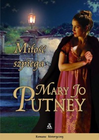 Miłość szpiega - Putney Mary Jo - książka