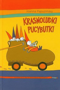 Krasnoludki pucybutki - Joanna Papuzińska - książka