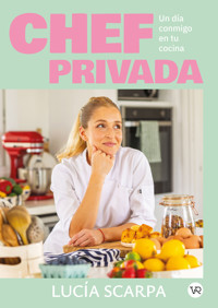 Chef privada: - Lucía Scarpa - ebook
