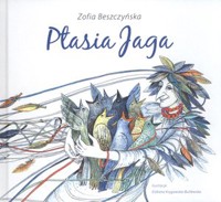 Ptasia Jaga - Zofia Beszczyńska - książka