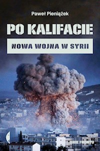 Po kalifacie - Paweł Pieniążek - książka