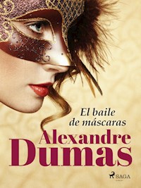 El baile de máscaras - Alexandre Dumas - ebook
