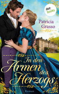 In den Armen des Herzogs - Patricia Grasso - ebook