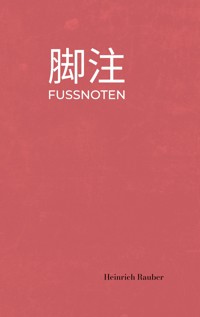 Fussnoten - Heinrich Rauber - ebook