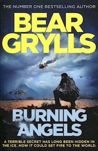 Burning Angels - Bear Grylls - książka