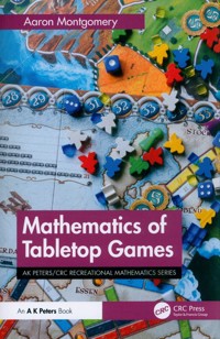 Mathematics of Tabletop Games - Montgomery Aaron - książka