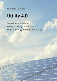 Utility 4.0 - Oliver D. Doleski - ebook