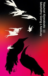 Szkarłatny Gang z Asakusy - Yasunari Kawabata - ebook + książka