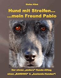 Hund mit Streifen ... - Stefan Klink - ebook