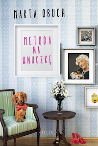 Metoda na wnuczkę - Marta Obuch - książka