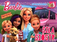 Barbie Opowiadania 3D Siła sióstr -  - książka