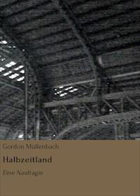 Halbzeitland - Gordon Müllenbach - ebook