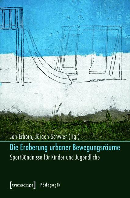 Die Eroberung urbaner Bewegungsräume