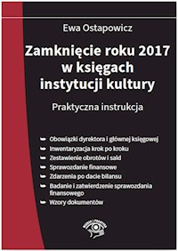 Zamknięcie roku 2017 w księgach instytucji kultury - Ewa Ostapowicz - książka