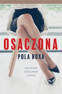 Osaczona - Roxa Pola - książka