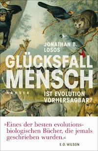 Glücksfall Mensch - Jonathan B. Losos - ebook
