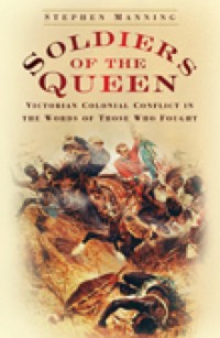 Soldiers of the Queen - Stephen Manning - ebook