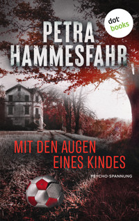 Mit den Augen eines Kindes - Petra Hammesfahr - ebook