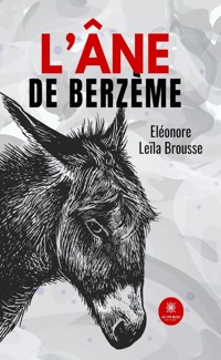 L’âne de Berzème - Eléonore Leïla Brousse - ebook