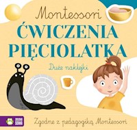 Montessori Ćwiczenia pięciolatka - Osuchowska Zuzanna - książka
