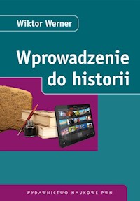 Wprowadzenie do historii - Werner Wiktor - książka