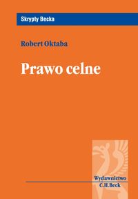 Prawo celne - Oktaba Robert - książka
