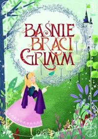 Baśnie braci Grimm - Marceli Tarnowski (tłum.), Ana Garcia (ilustr.), Emilia Bielicka (tłum.) - książka