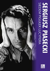 Siedem pigułek Lucyfera - Sergiusz Piasecki - książka