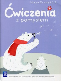 Ćwiczenia z pomysłem 2 Część 2 - Filipowicz Jolanta, Harmak Katarzyna, Izbińska Kamila - książka