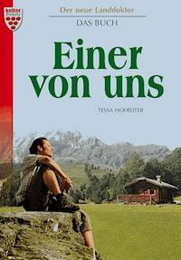 Der neue Landdoktor - Tessa Hofreiter - ebook