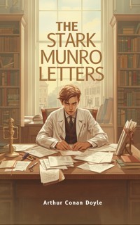 The Stark Munro Letters - Arthur Conan Doyle - ebook