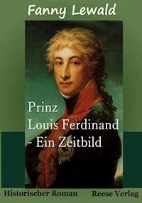 Prinz Louis Ferdinand - Fanny Lewald - ebook