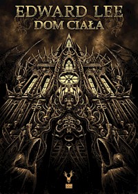 Dom ciała - Edward Lee - ebook + audiobook