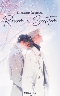 Razem z szeptem - Aleksandra Świderska - ebook + audiobook + książka