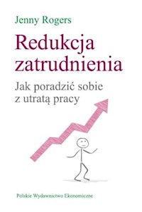 Redukcja zatrudnienia - Jenny Rogers - książka