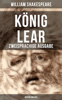 König Lear (Zweisprachige Ausgabe: Deutsch-Englisch) - William Shakespeare - ebook