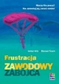 Frustracja. Zawodowy zabójca - Tusch, Manuel; Kitz, Volker - ebook