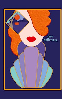 Sept Nouvelles - Sylvia Figueiredo - ebook